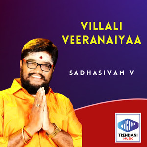Sadhasivam V - Villali Veeranaiyaa