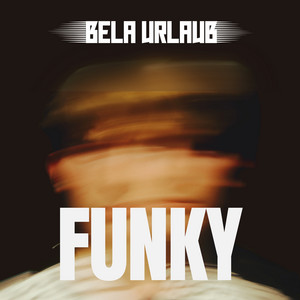 Funky by Bela Urlaub