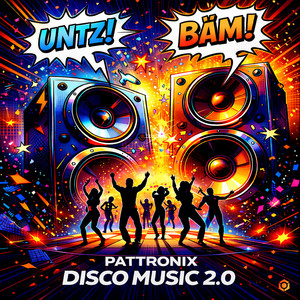 Disco Music 2.0 by Pattronix
