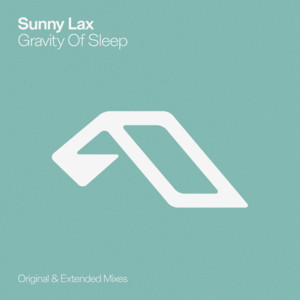 Sunny Lax — Gravity Of Sleep (2026)