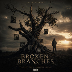 Broken Branches by Stiflo Beats