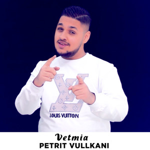 Petrit Vullkani - Vetmia