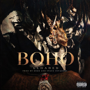 Boho by LLOADED, Enzo Da$h