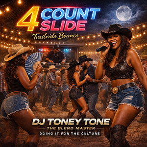 “4 COUNT SLIDE” by DJ Toney Tone