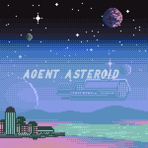Recently by Agent Asteroid