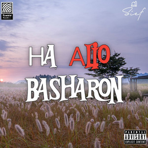 Ha Alio Bsharon