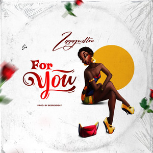 For You by Zippy Wilton