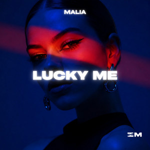 Lucky Me - Sped Up by Malia