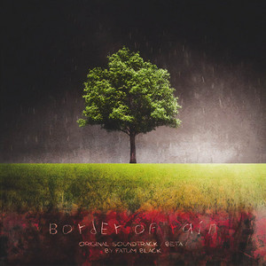 Border of Rain (Original Soundtrack)
