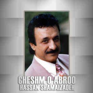 Cheshm O Abroo — Hassan Shamaizadeh cover art