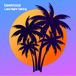 Late Night Talking by beetrooz