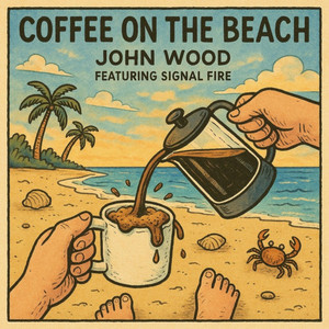 Coffee On The Beach by John Wood, Signal Fire