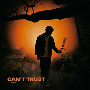 Kisoe - Can't trust