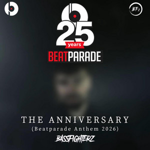 The Anniversary (Beatparade Anthem 2026) by Bassfighterz