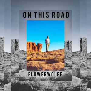On This Road by Flowerwolff