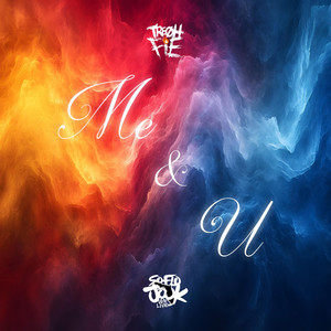 Tre Oh Fie - Me & U