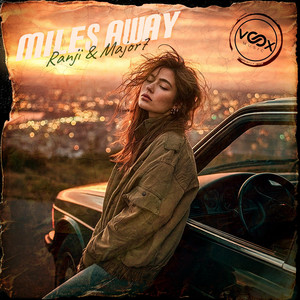 Miles Away by Ranji, Major7