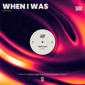 When I Was - Radio Edit by M.A.G.M.A.