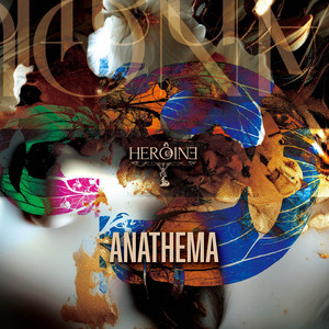 ANATHEMA by HEROINE FROM the Nether