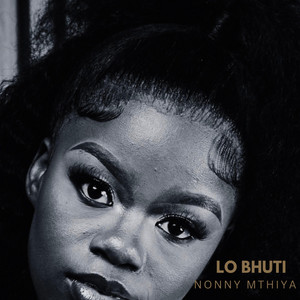 Lo Bhuti by Nonny Mthiya