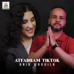 Said Wassila - Atfadham Tiktok