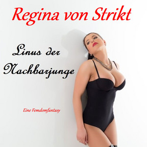 Regina von Strikt poster