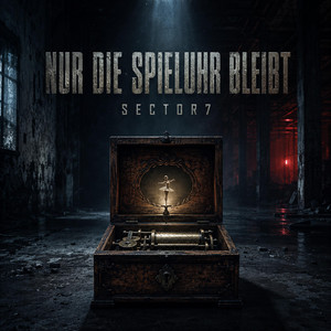 NUR DIE SPIELUHR BLEIBT by Sector7