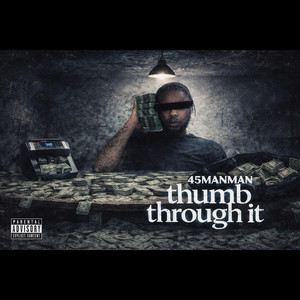 Thumb through it by 45ManMan