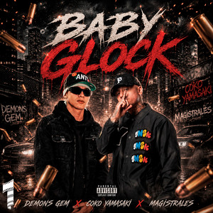 Baby Glock by Coko Yamasaki, Demons Gem, Magistrales
