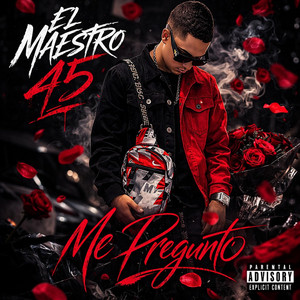Me pregunto by el maestro 45