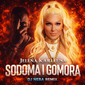 Sodoma i gomora - Dj Neba Remix