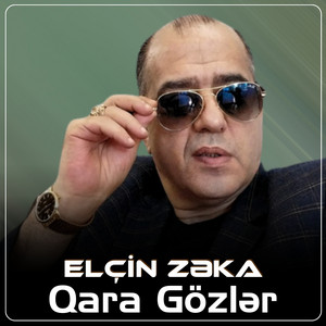 Elcin Zeka - Qara Gözlər