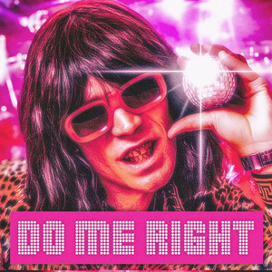 Do Me Right