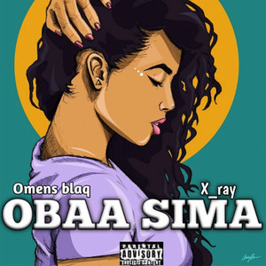 Omens Blaq & X Ray - Obaa Sima