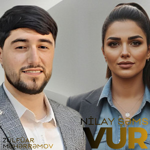 Lord Vertigo, Nilay Şəms & Zulfuqar Meherremov - Vur