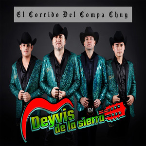 El Corrido Del Compa Chuy