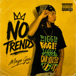 No Trends by Mayo Gee