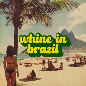 Ichiss - Whine in Brazil