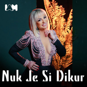 Nuk Je Si Dikur by Flora Gashi