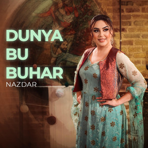 Dunya Bu Buhar by Nazdar Ciziri