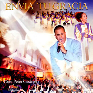 Envía Tu Gracia