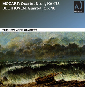Mozart: Piano Quartet No. 1 in G Minor, K. 478 - Beethoven: Piano Quartet in E-Flat Major, Op. 16a (Remastered 2025) — The New York Quartet