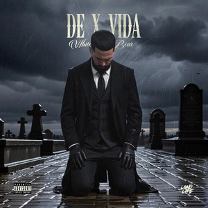 DE X VIDA by White Bear