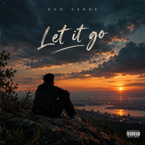 Let it go (Part II) by Evo Verde