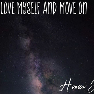 Love Myself & Move On