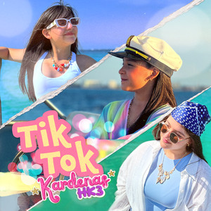 Kardenas HK3 - Tik Tok