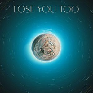 Lose You Too by Kindyra