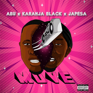 Abu_254 - Move (feat. Japesa & Karanja Black)