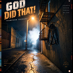 God Did That by Thompsxn Therapy
