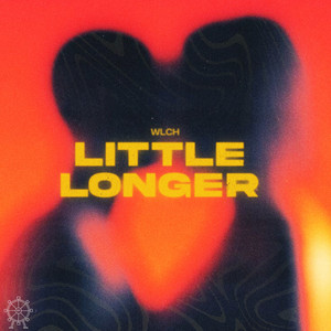 Little Longer by WLCH
